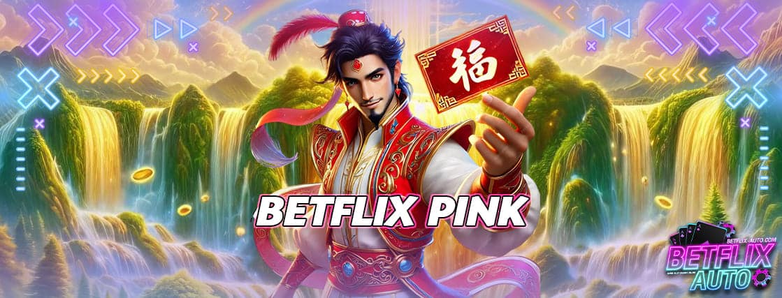 BETFLIX PINK
